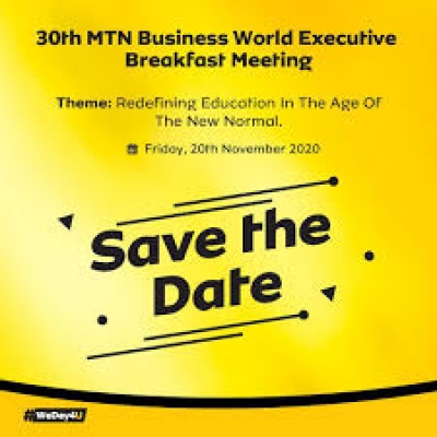 30th Edition Of MTN Business Breakfast Meeting To Focus  Discussion on ‘Education In The New Normal’