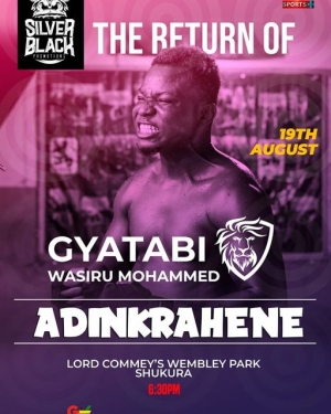 The Return of "Gyatabi" Wasiru at Wembley, Shukura on August 19
